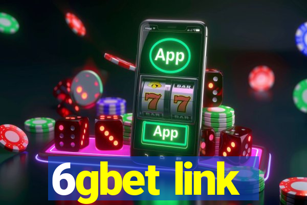6gbet link